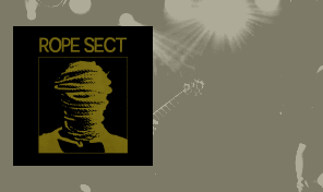 Rope Sect: 'Personae Ingratae // Proselites'