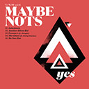 Maybe Nots: 'Yes' (EP)