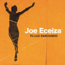 Joe Eceiza : 'Tu Luz Danzando'