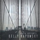 Kelly Kapowsky: 'Hacia adelante'