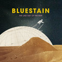 Bluestain: 'The Last Day of the War'